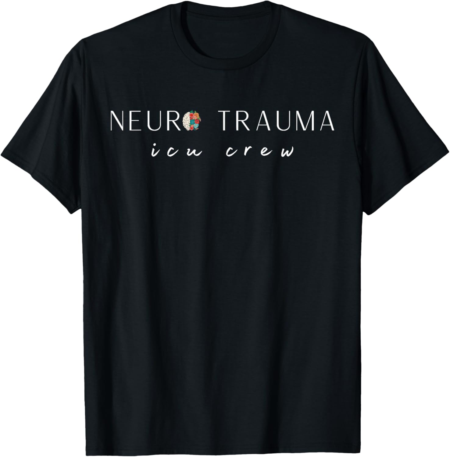 Retro Neuro Trauma ICU Crew Neurology Nurse Neuroscience T-Shirt - T-Shirt | Black