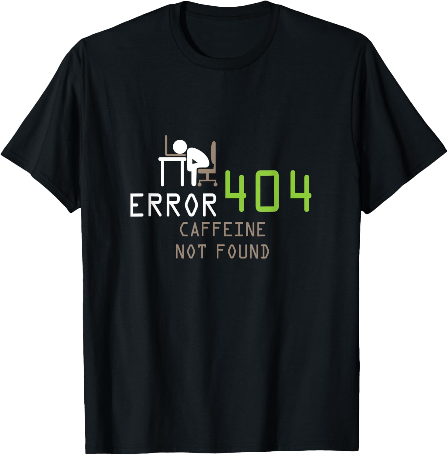 Error 404 Caffeine Not found, Http joke T-Shirt - T-Shirt | Black