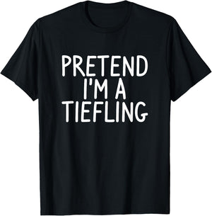 Pretend I'm A Tiefling Halloween Costume Silly T-Shirt - T-Shirt | Black