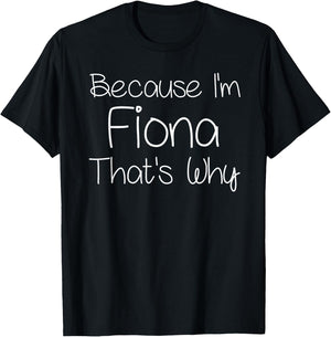 FIONA Funny Personalized Birthday Women Name Gift T-Shirt - T-Shirt | Black