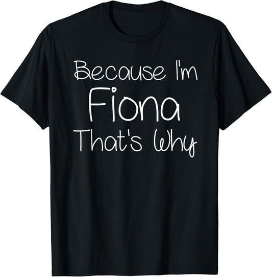 FIONA Funny Personalized Birthday Women Name Gift T-Shirt - T-Shirt | Black