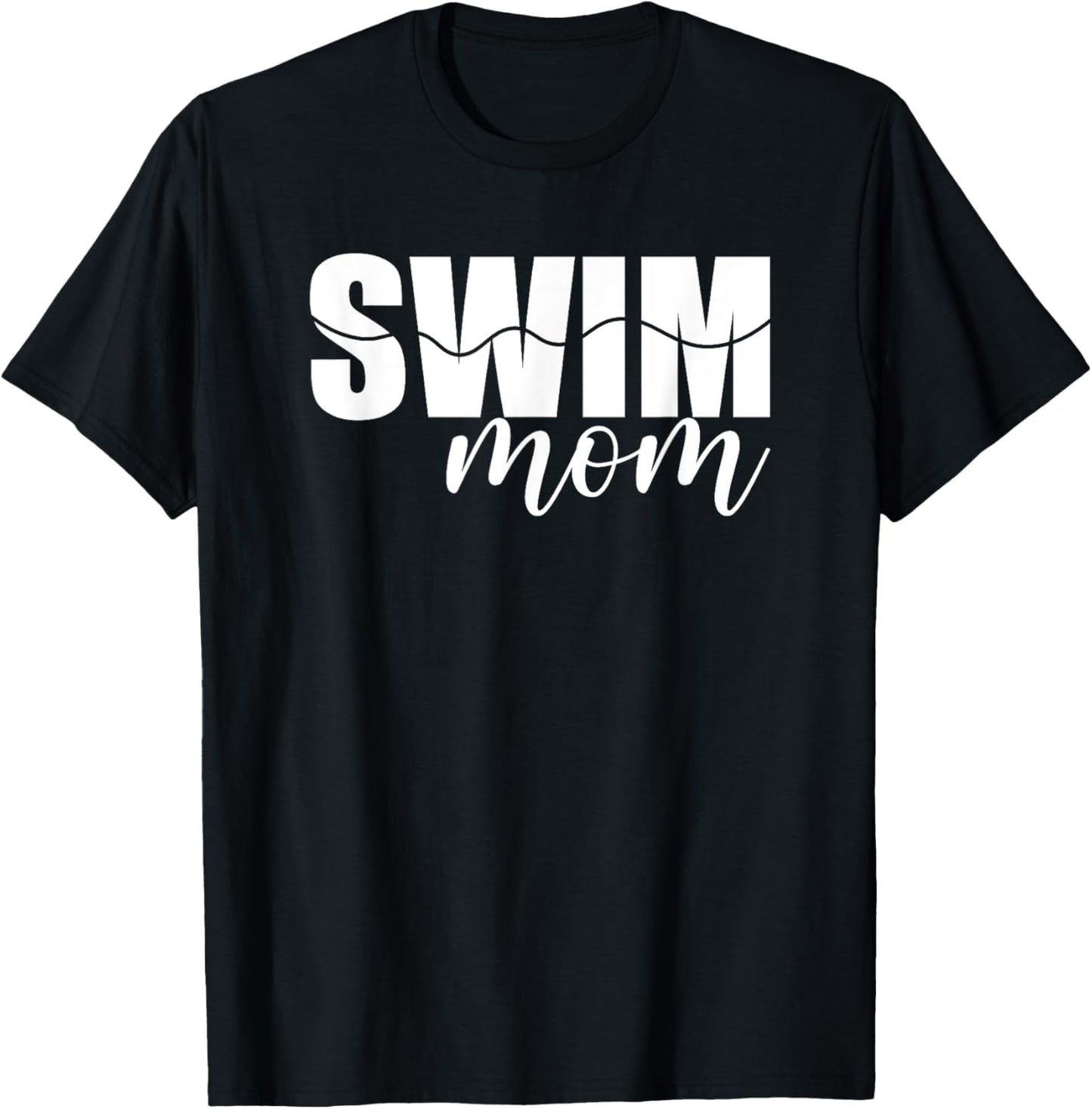Swim Mom Swimming Team Swimmer Swim Meet Mama School Mother T-Shirt - T-Shirt | Black