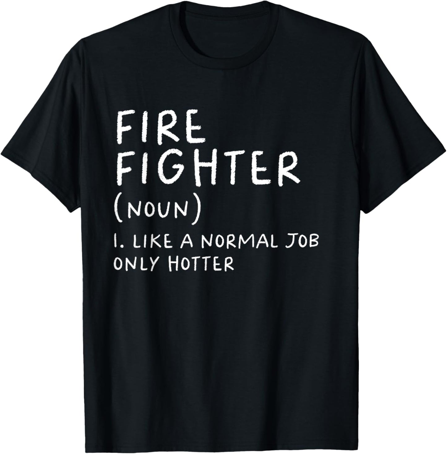 Firefighter Definition Funny T-Shirt - T-Shirt | Black