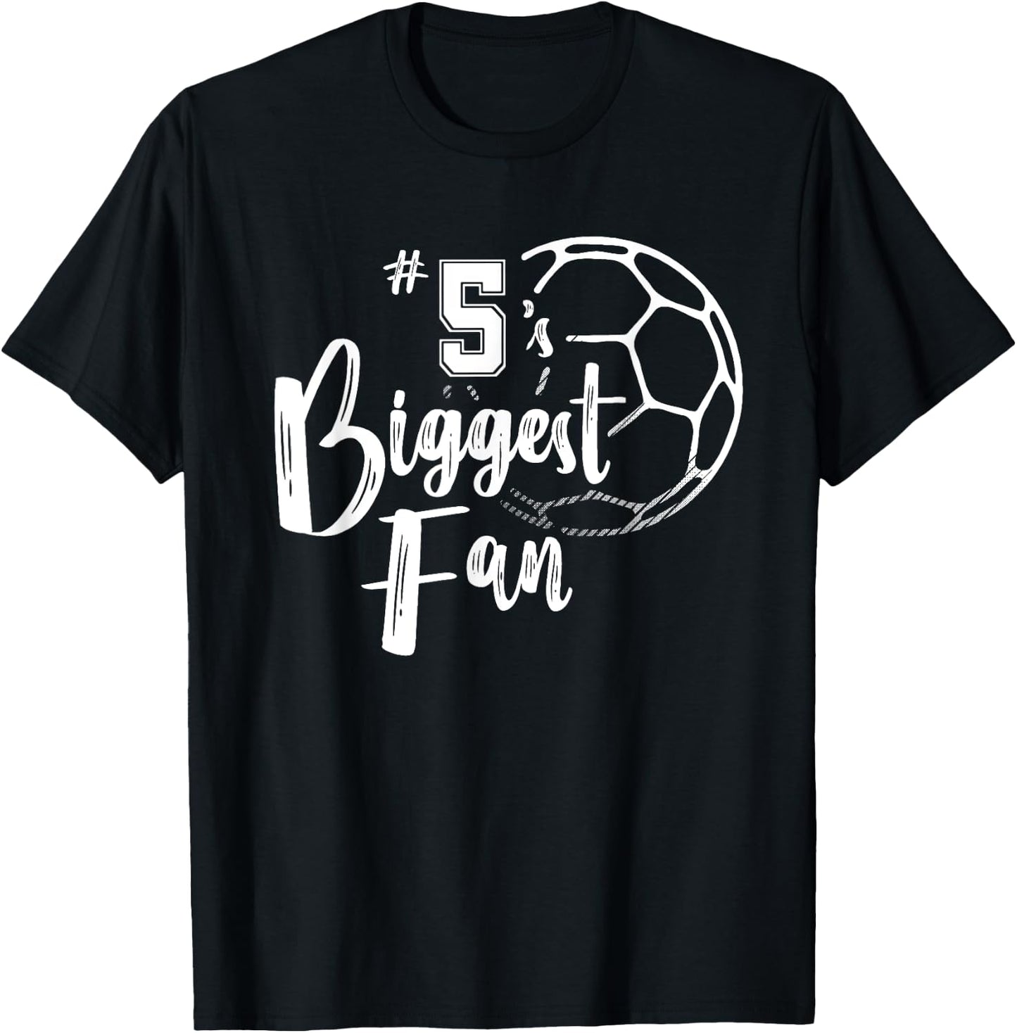 Number 5's Biggest Fan Shirt Soccer Player Mom Dad Family T-Shirt - T-Shirt | Black