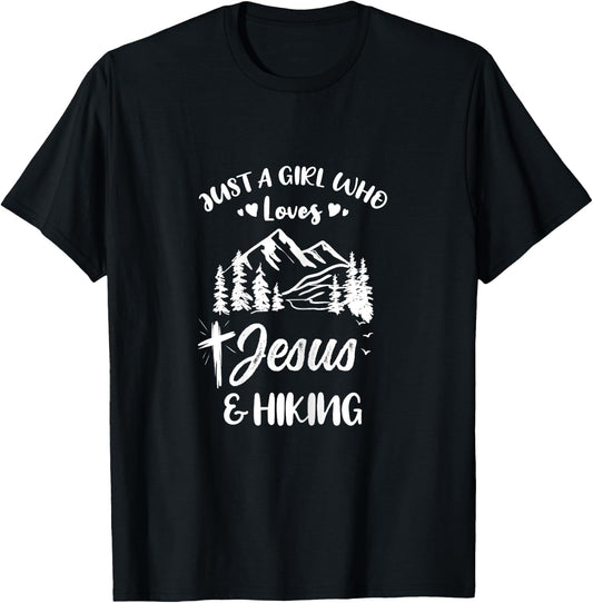 Just A Girl Who Loves Jesus And Hiking T-Shirt - T-Shirt | Black