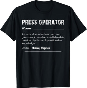 Press Operator Definition T-Shirt - T-Shirt | Black