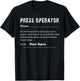 Press Operator Definition T-Shirt - T-Shirt | Black
