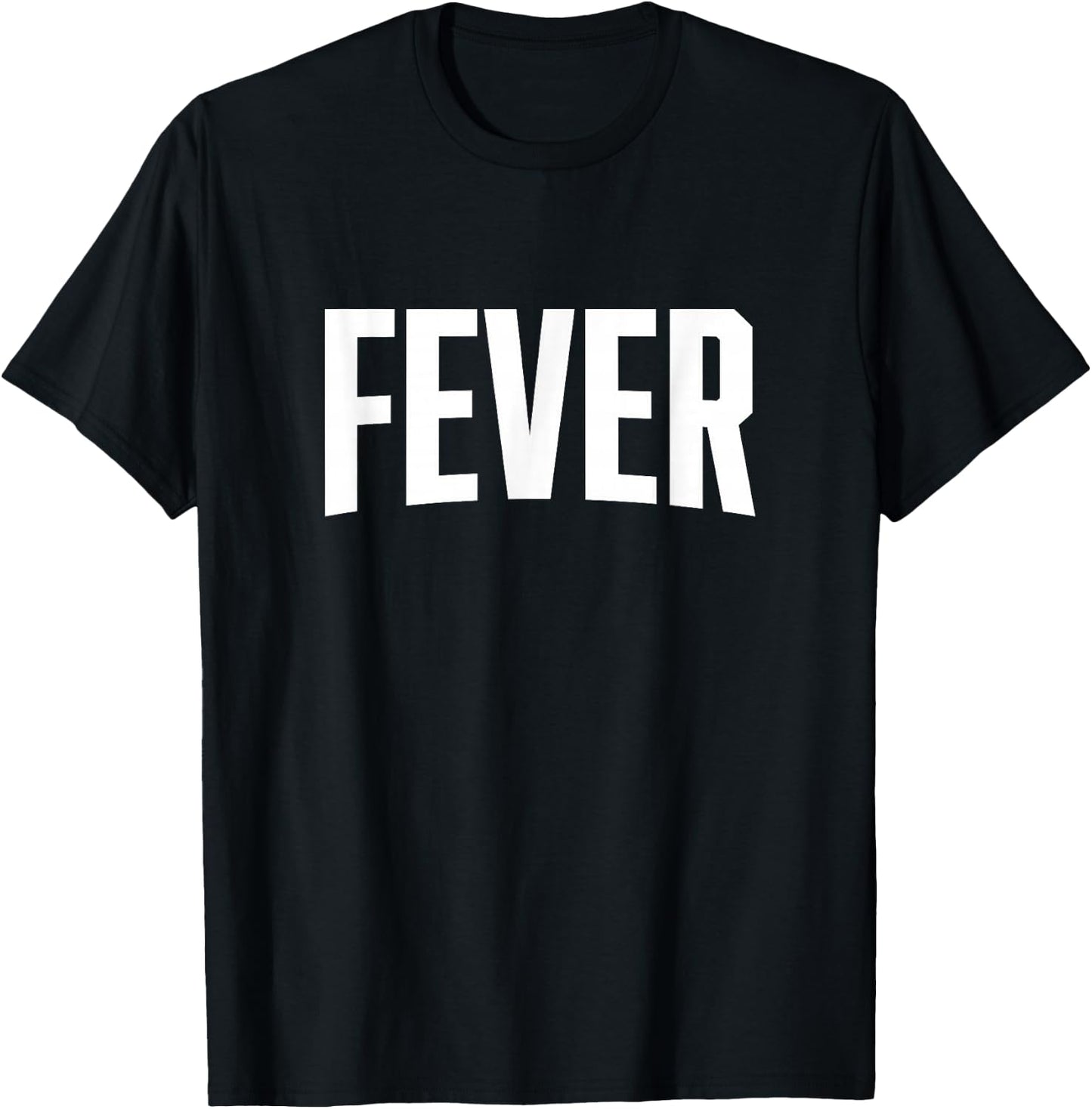 Fever T-Shirt - T-Shirt | Black