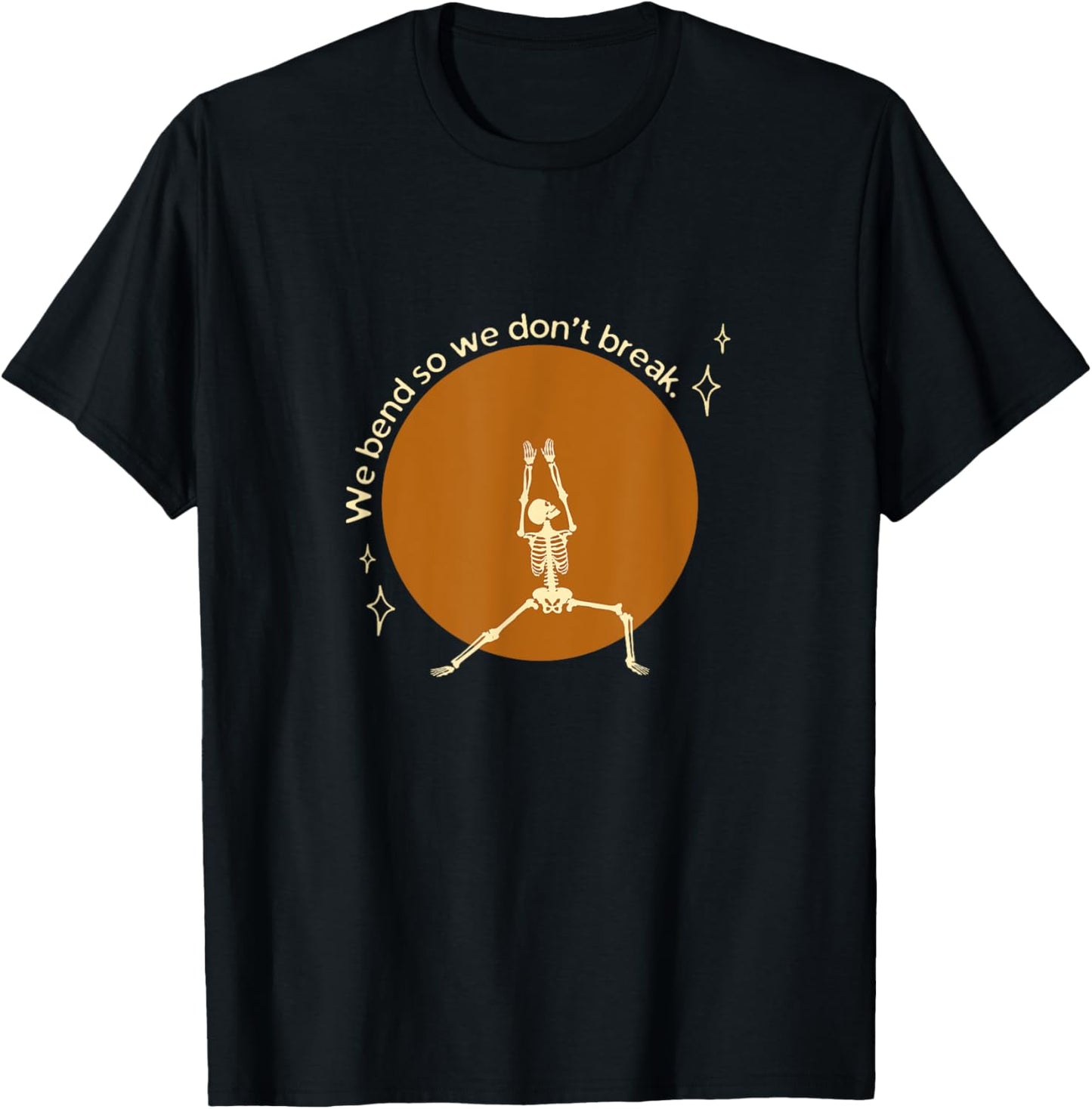 We Bend So We Don't Break Retro Skeleton Yoga Pose T-Shirt - T-Shirt | Black