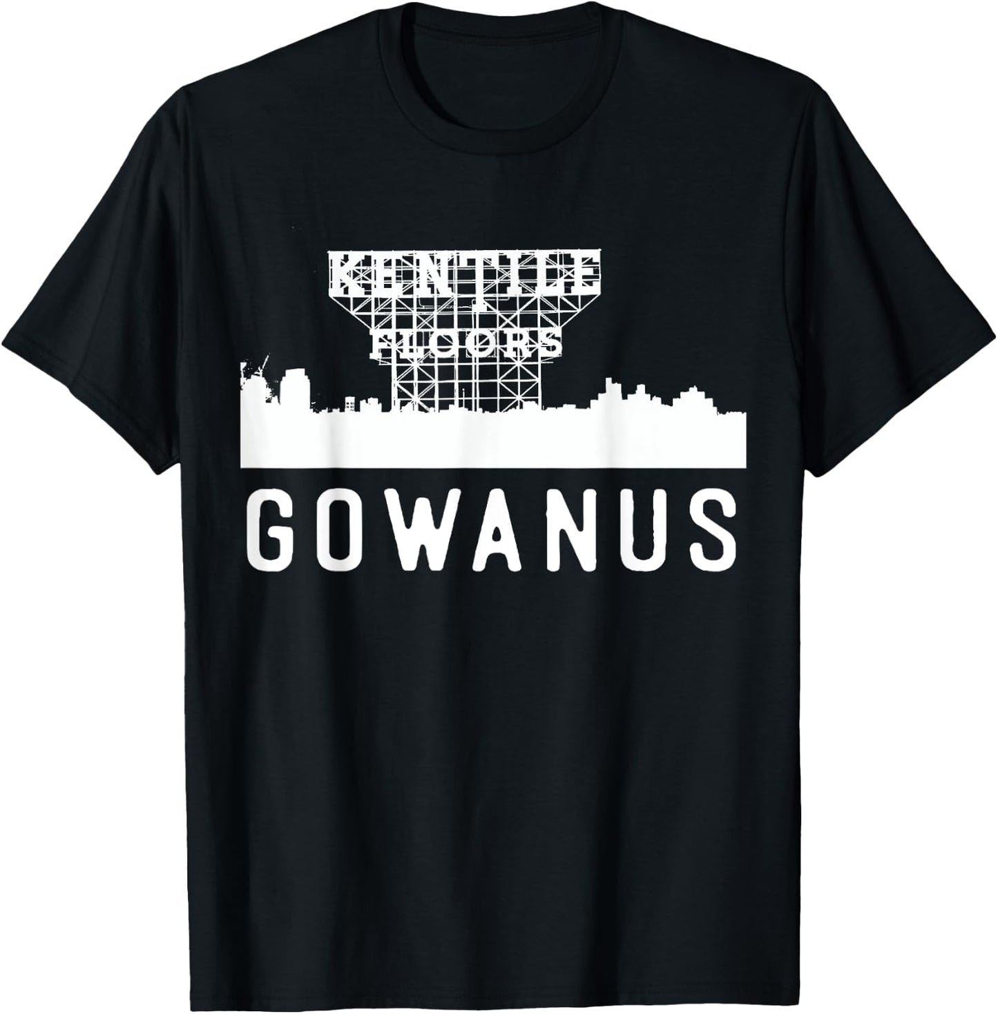 Gowanus Brooklyn New York NY Home Neighborhood Skyline T-Shirt - T-Shirt | Black