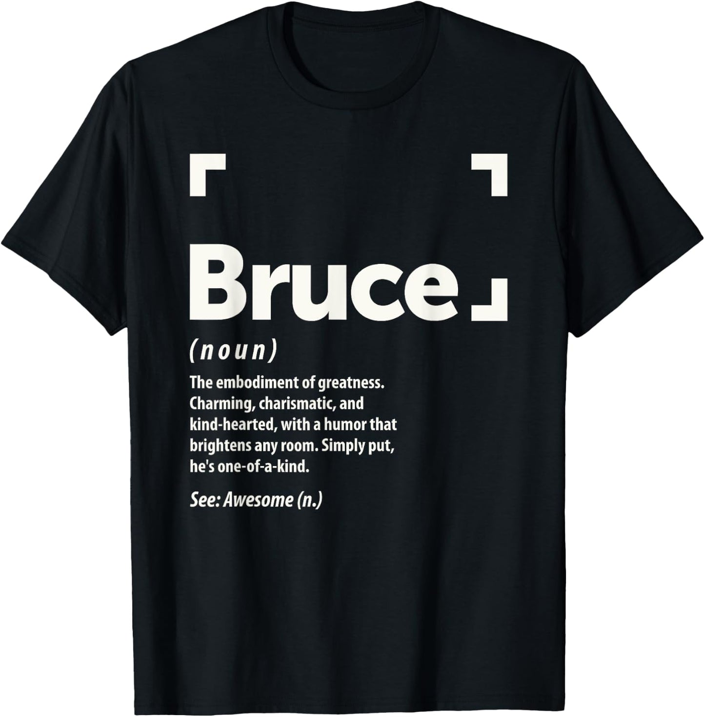 Bruce Name Definition Personalized Name Bruce T-Shirt - T-Shirt | Black