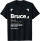Bruce Name Definition Personalized Name Bruce T-Shirt - T-Shirt | Black