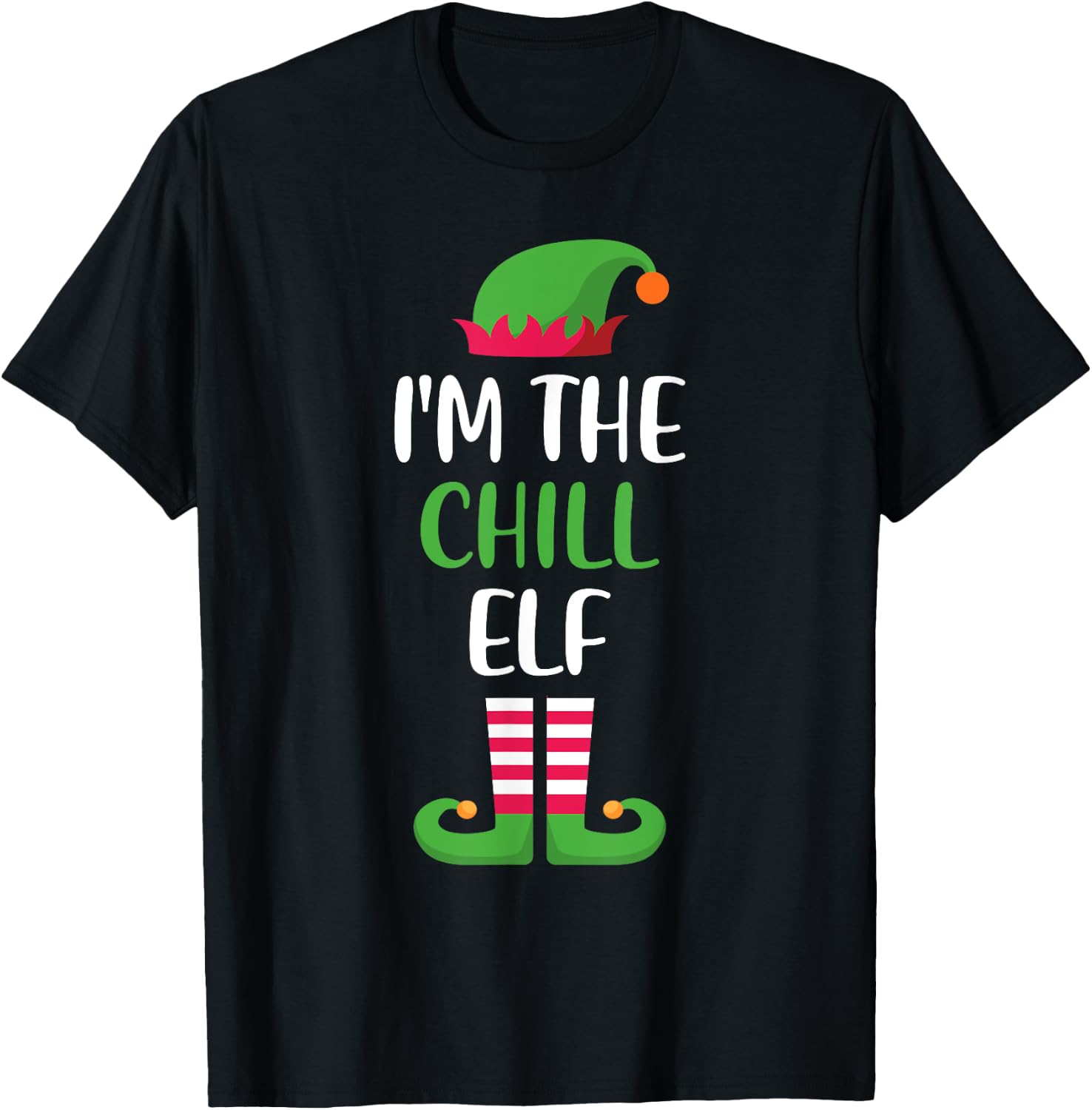 I'm The Chill Elf Matching Family Group Christmas T-Shirt - T-Shirt | Black