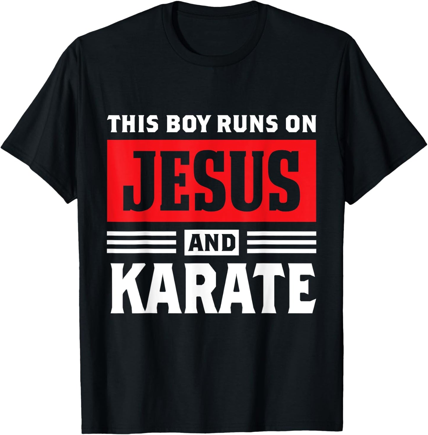 This Boy Runs On Jesus And Karate Christian Gift T-Shirt - T-Shirt | Black
