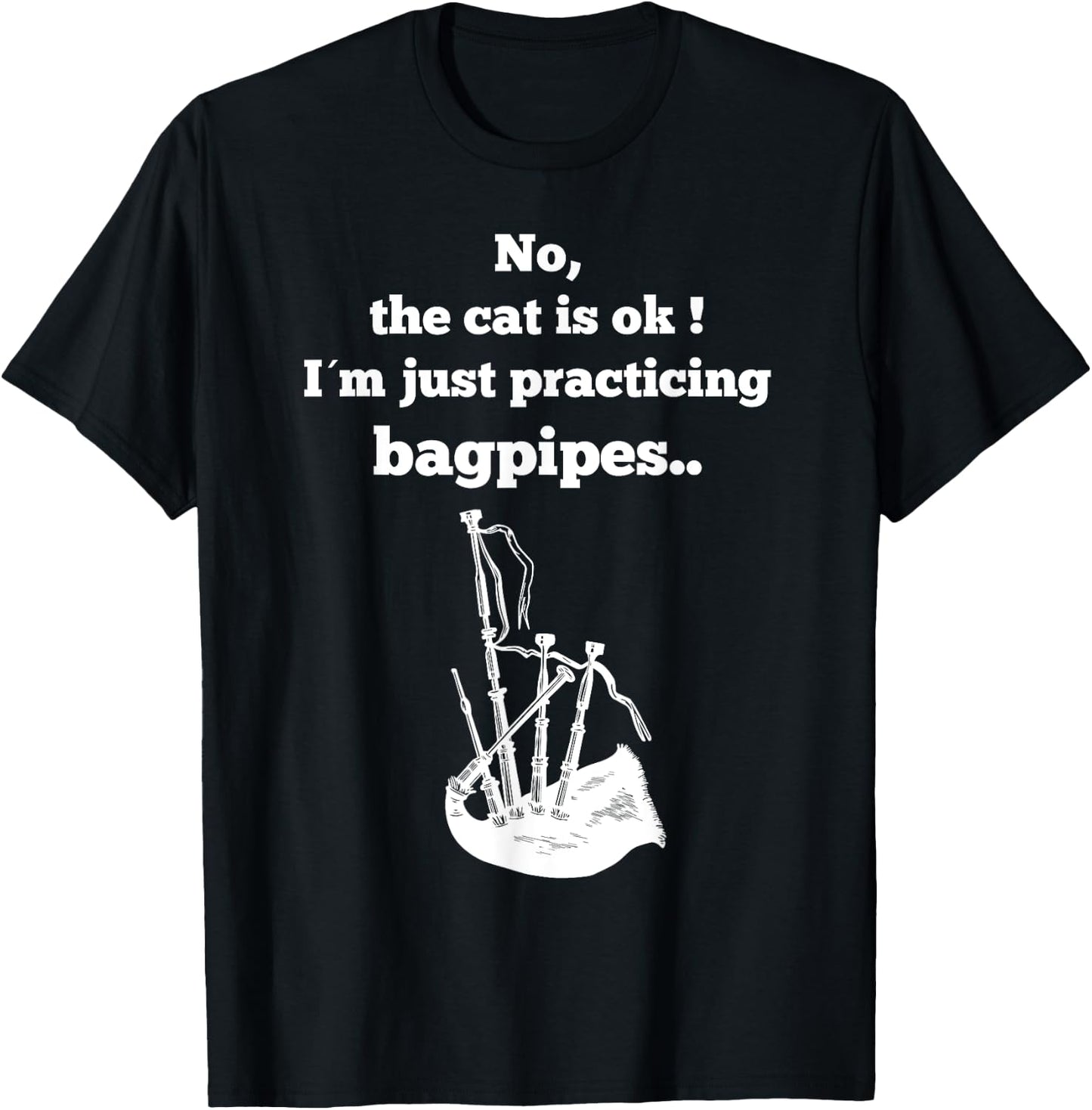 Funny Im just practicing Bagpipe for Bagpipers T-Shirt - T-Shirt | Black