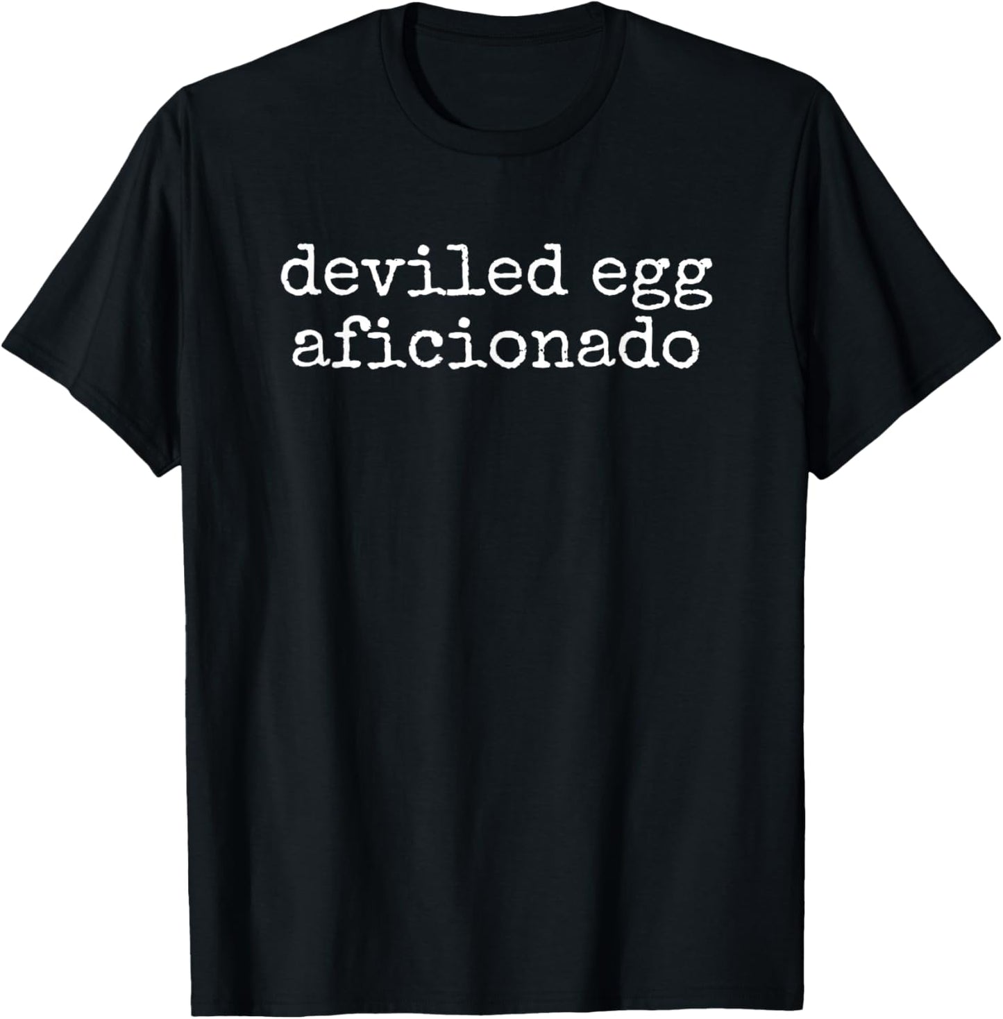 Deviled Egg Aficionado Lover Funny Thanksgiving T-Shirt - T-Shirt | Black