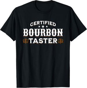 Certified Bourbon Taster for Whiskey Stocking Stuffer Gifts T-Shirt - T-Shirt | Black