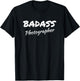 Photography Badass Photographer T-Shirt - T-Shirt | Black