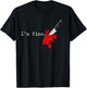 I'm Fine Knife Stab Funny Halloween Stabbed Costume T-Shirt - T-Shirt | Black