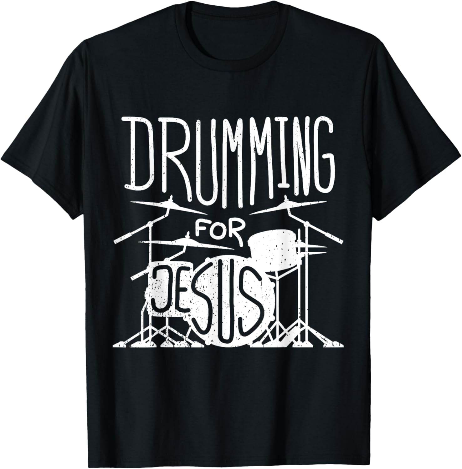 Drumming For Jesus T-Shirt - T-Shirt | Black