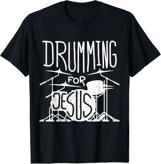 Drumming For Jesus T-Shirt - T-Shirt | Black