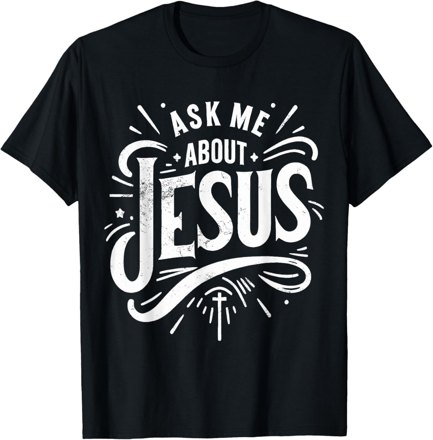 Ask Me About Jesus Vintage Faith of Christian God T-Shirt - T-Shirt | Black