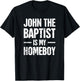 Christian New Testament John the Baptist T-Shirt - T-Shirt | Black