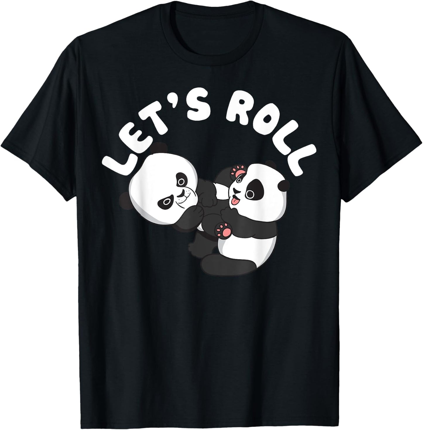 BJJ, Brazilian Jiu-jitsu Let's roll like Panda bear T-Shirt - T-Shirt | Black