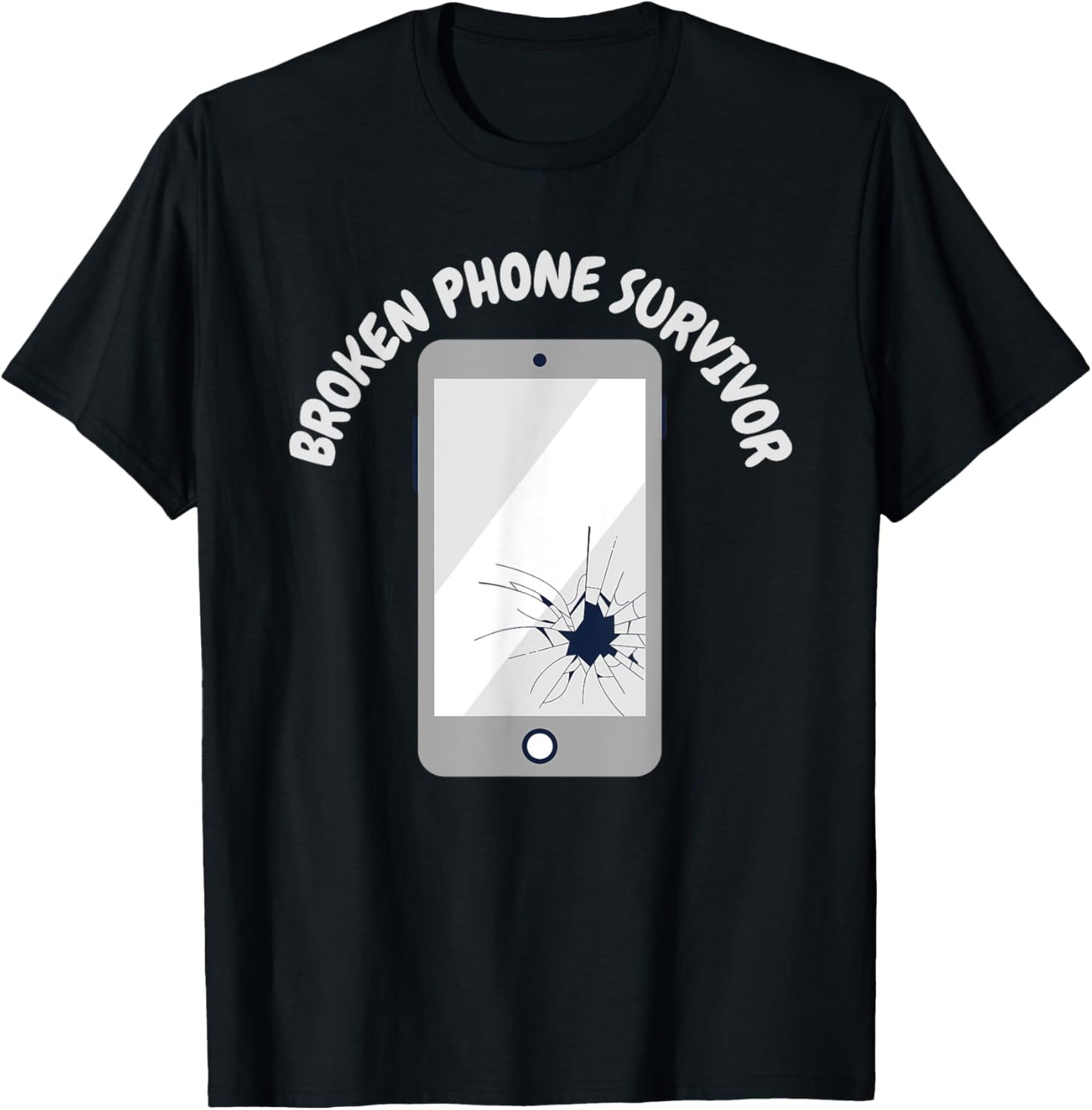 Cell Phones Funny Broken Phone Survivor T-Shirt - T-Shirt | Black