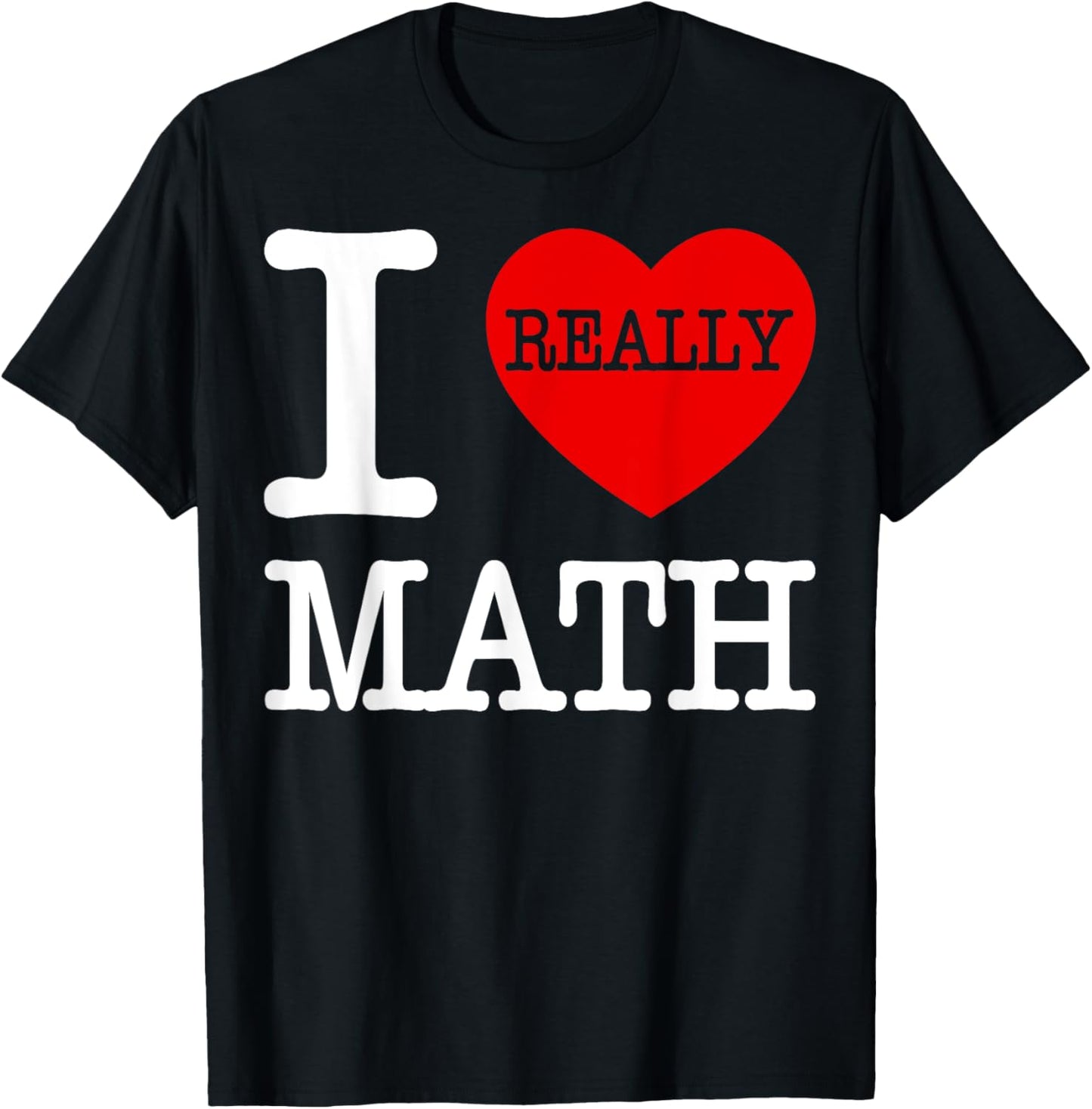 I Love Math I Heart Math Women Kids Who Love Math T-Shirt - T-Shirt | Black