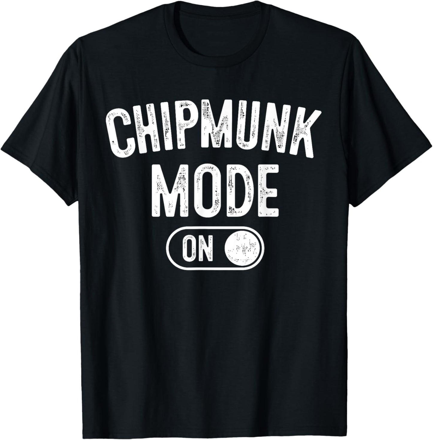 Chipmunk Mode On Costume Funny Cheek Stuffer Gift Animal T-Shirt - T-Shirt | Black