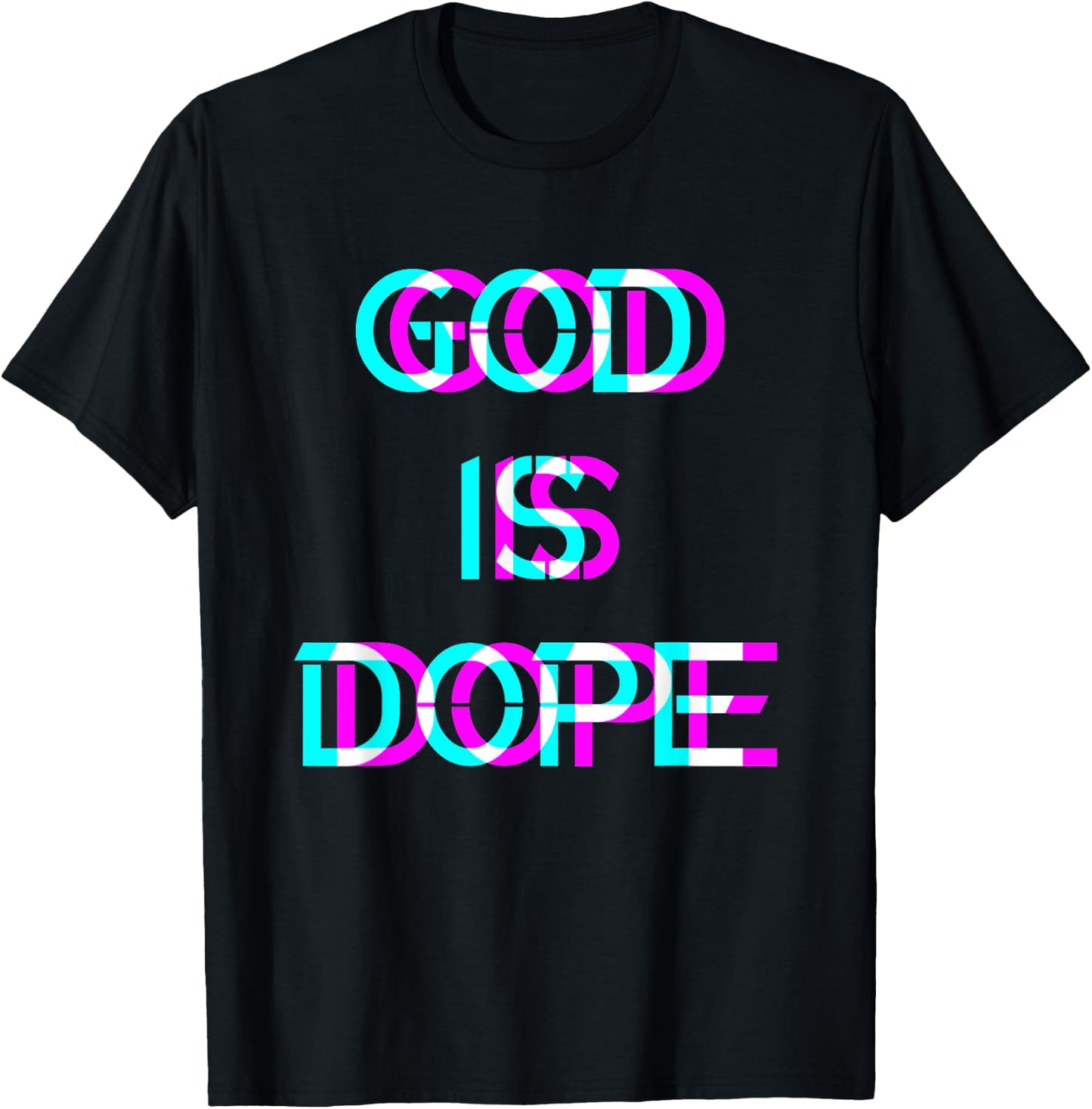 God is Dope Christian Faith Believer T-Shirt - T-Shirt | Black