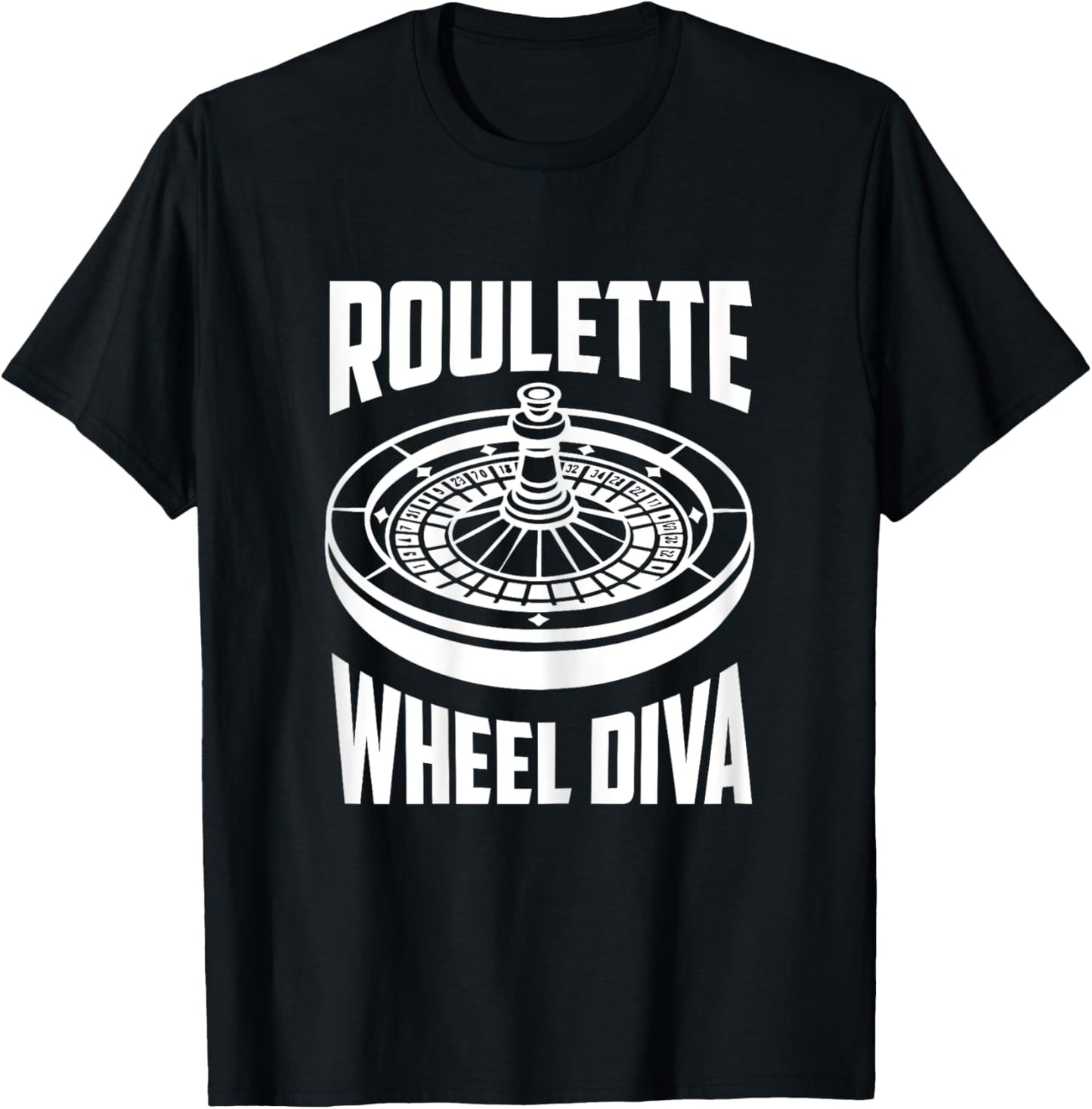 Casino Roulette Women ROULETTE WHEEL DIVA Funny Roulette T-Shirt - T-Shirt | Black
