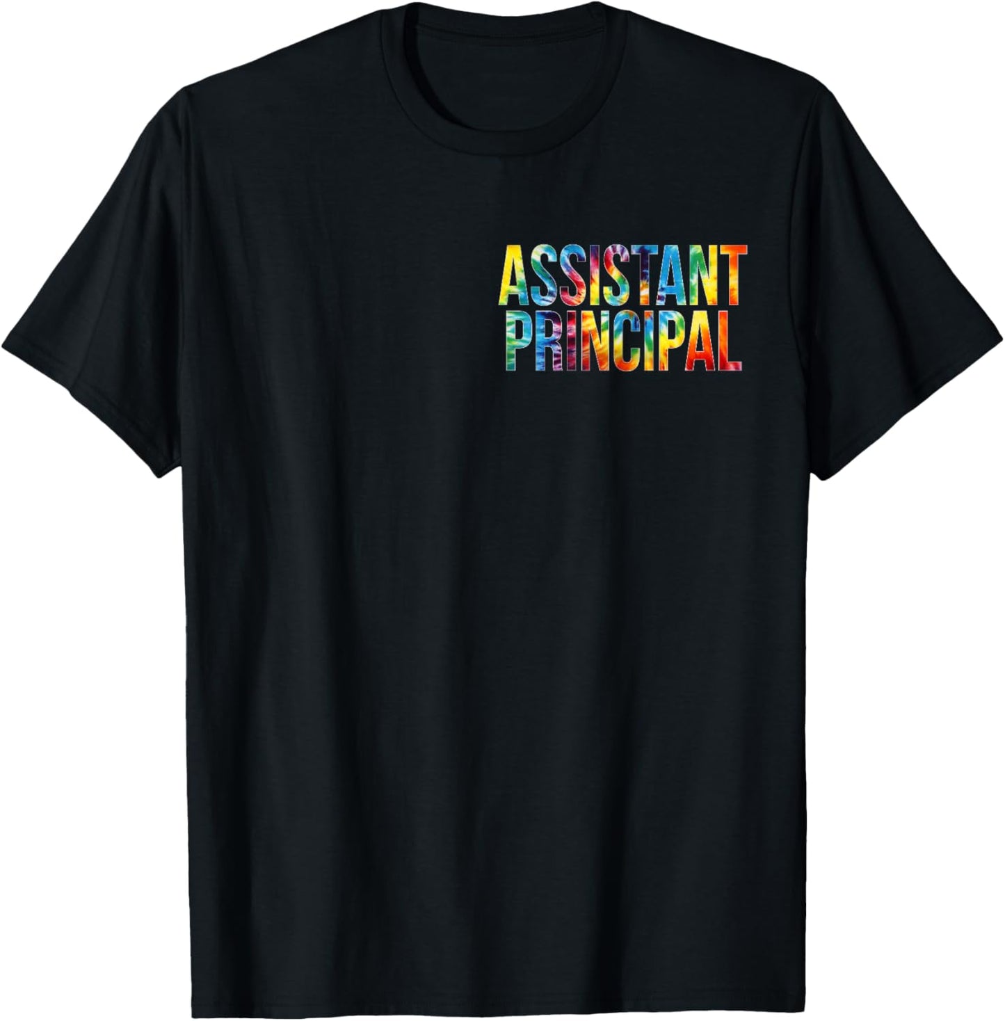 Assistant Principal Women For Work Tie Dye Appreciation Day T-Shirt - T-Shirt | Black