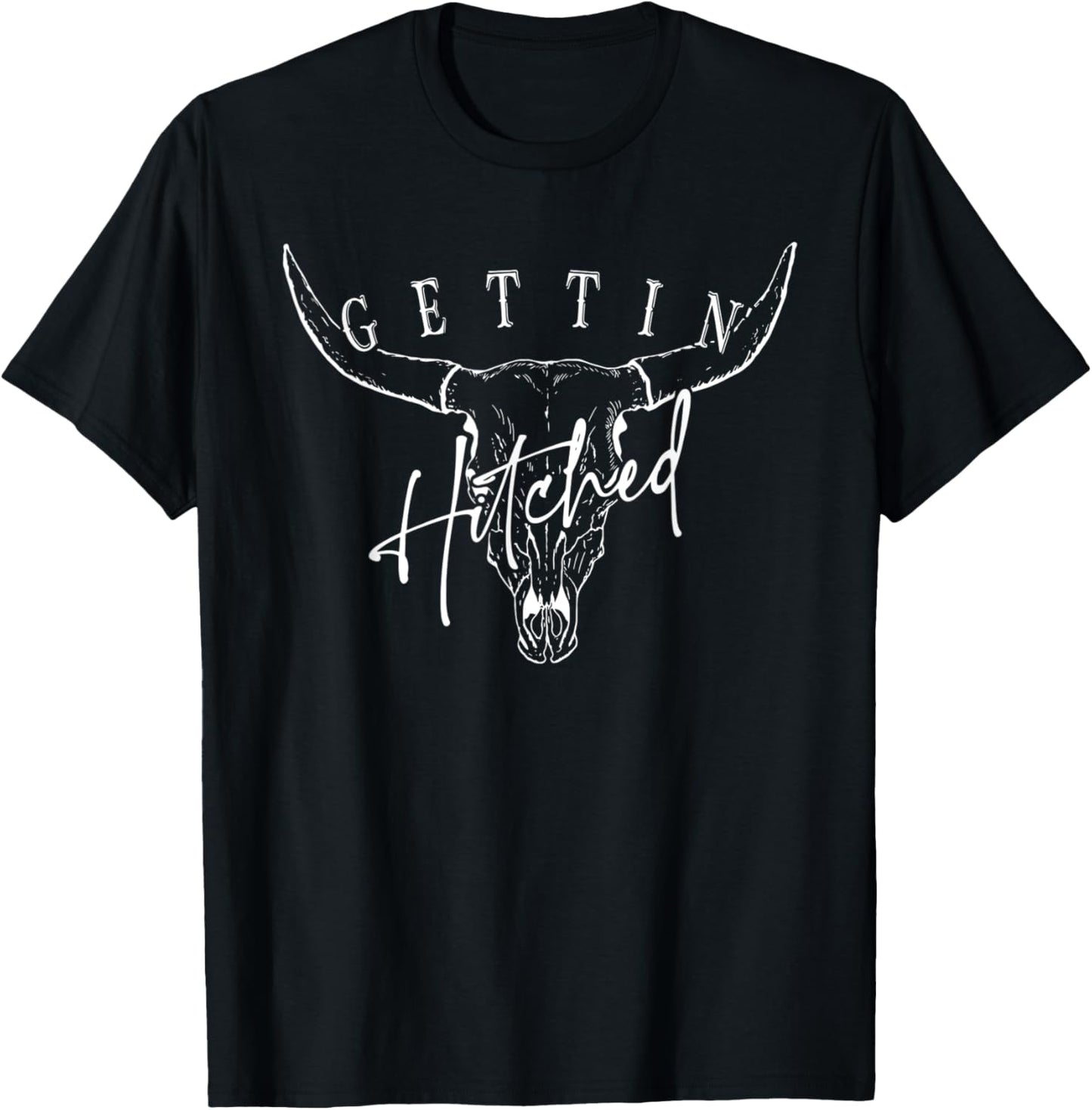 Getting Hitched Getting Rowdy, Western Bachelorette T-Shirt - T-Shirt | Black