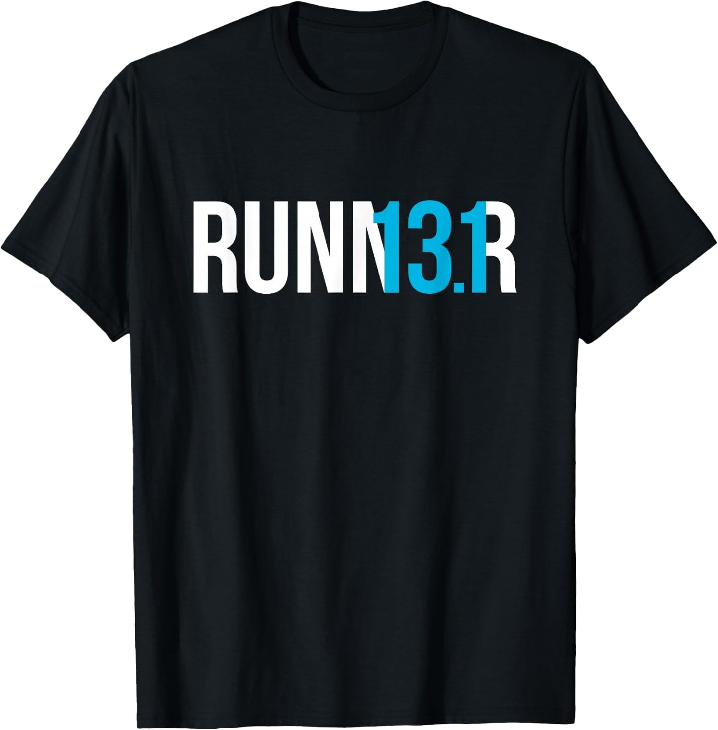 Half Marathon Runner Half-Marathoner 13.1 for Runners T-Shirt - T-Shirt | Black