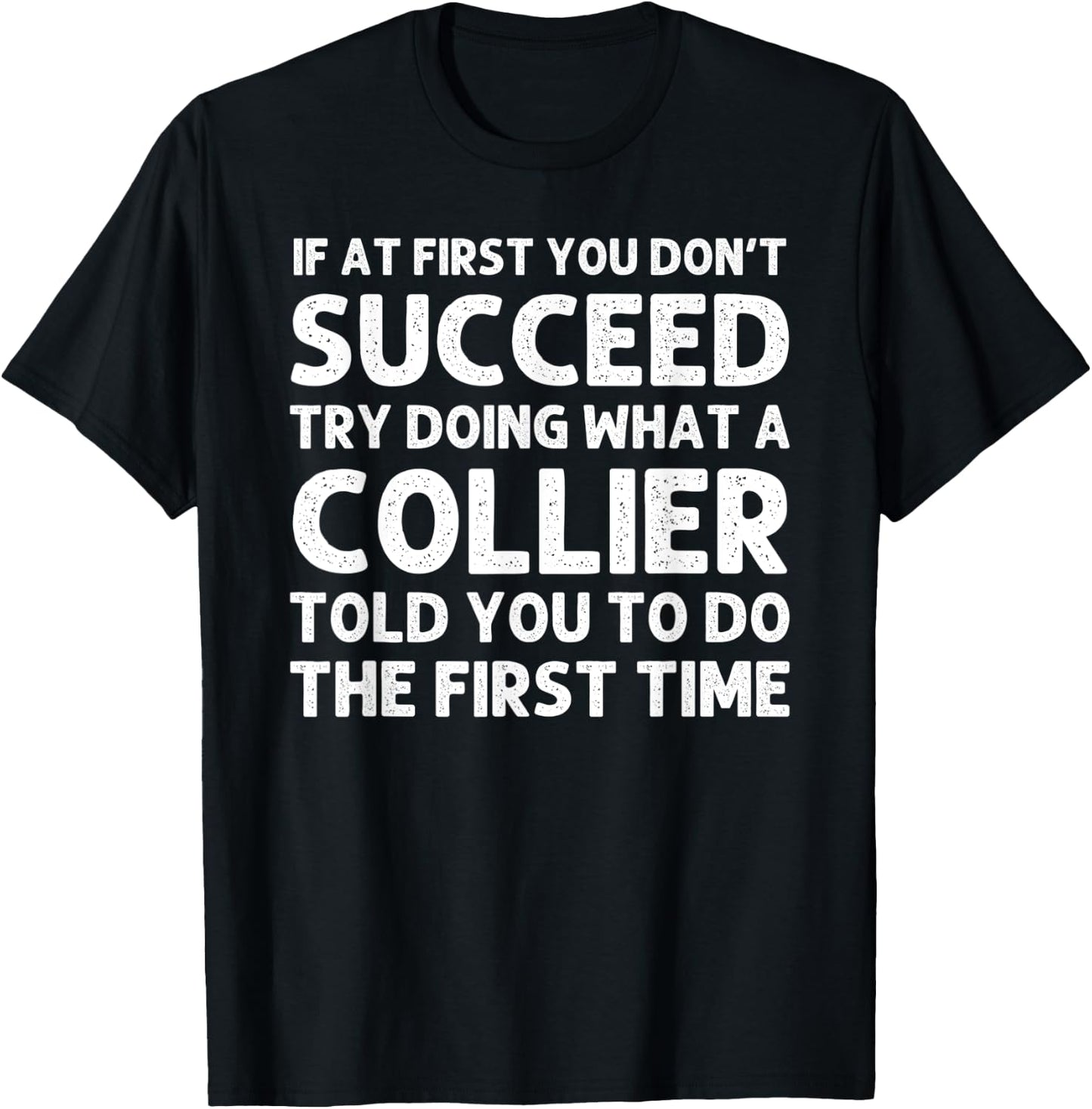 COLLIER Funny Surname Family Tree Birthday Reunion Idea T-Shirt - T-Shirt | Black