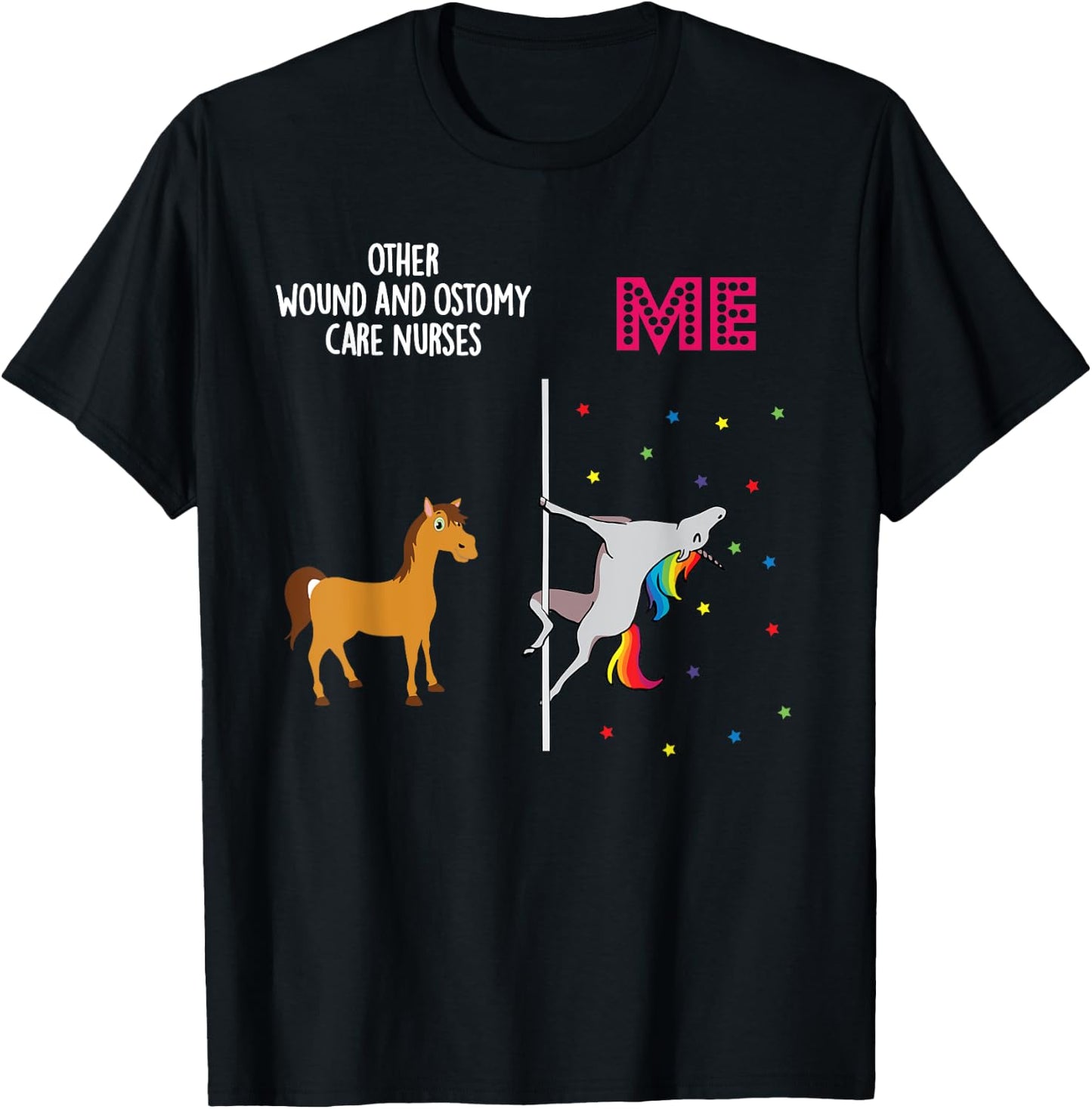 Wound Ostomy Care Nurse Unicorn Others You T-Shirt - T-Shirt | Black