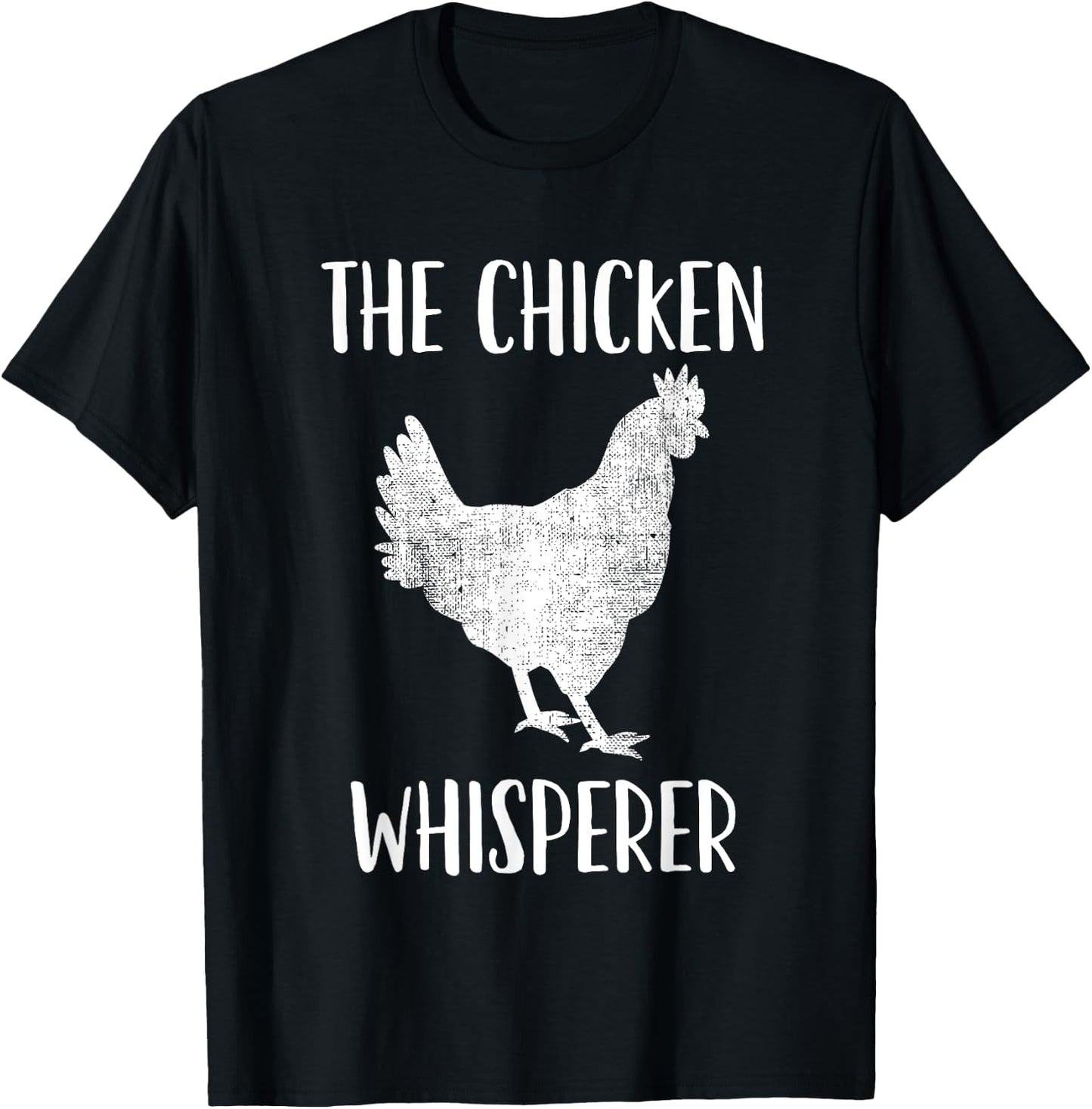 Chicken Whisperer T-Shirt - T-Shirt | Black