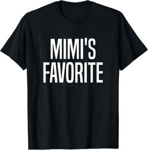 Mimi's Favorite Grandchild T-Shirt - T-Shirt | Black