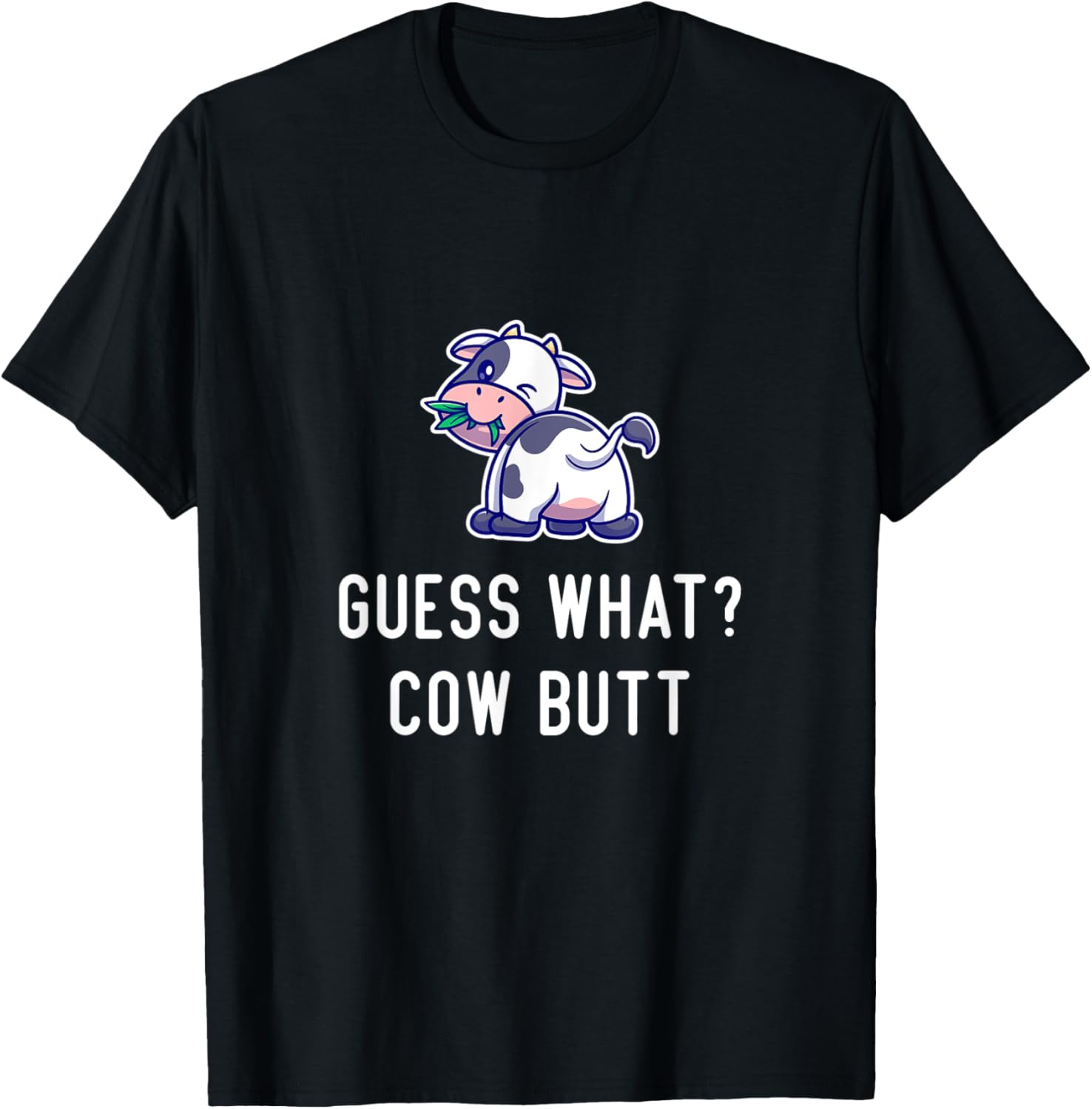 Funny Cow Guess What Cow Butt Women Girls Farmer Cow Lover T-Shirt - T-Shirt | Black