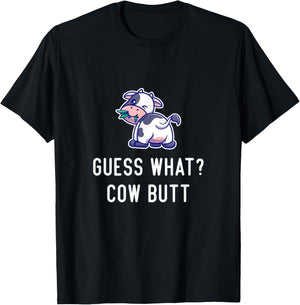 Funny Cow Guess What Cow Butt Women Girls Farmer Cow Lover T-Shirt - T-Shirt | Black