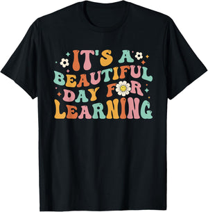 Back To School It's Beautiful Day For Learning Teachers Kids T-Shirt - T-Shirt | Black