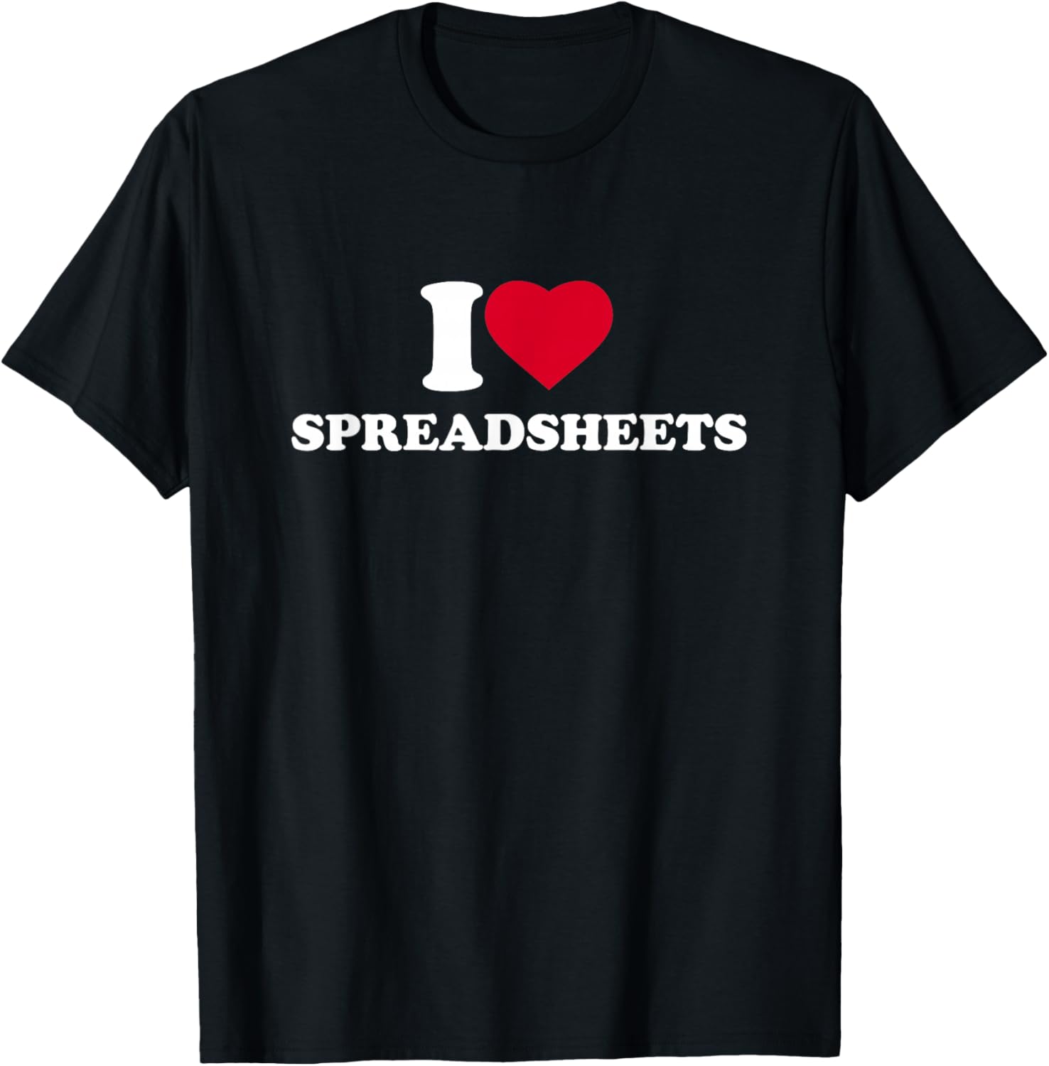 I Love Heart Spreadsheets Lover Accounting Auditing T-Shirt - T-Shirt | Black