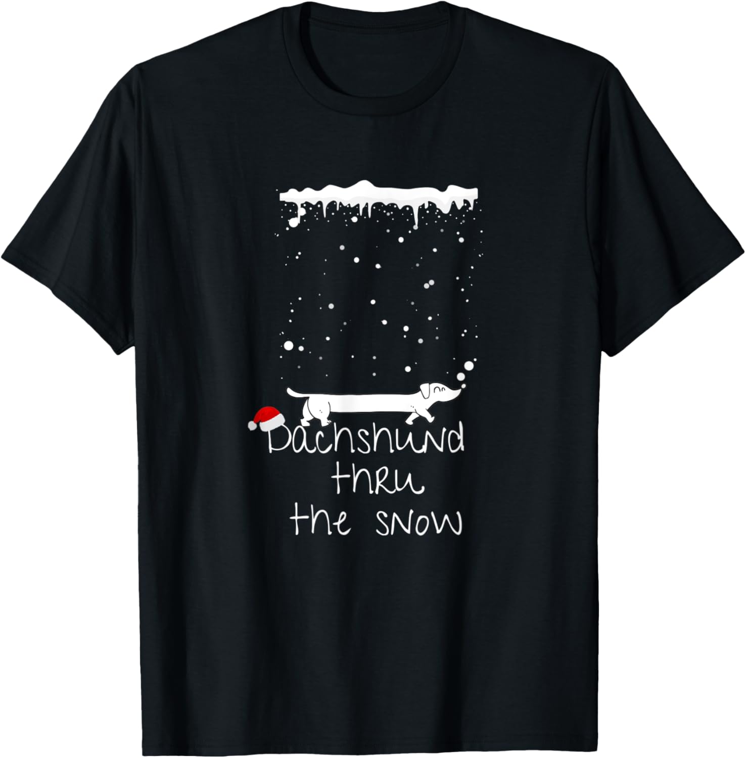 Cute Christmas Dog, Dachshund thru the snow T-Shirt - T-Shirt | Black