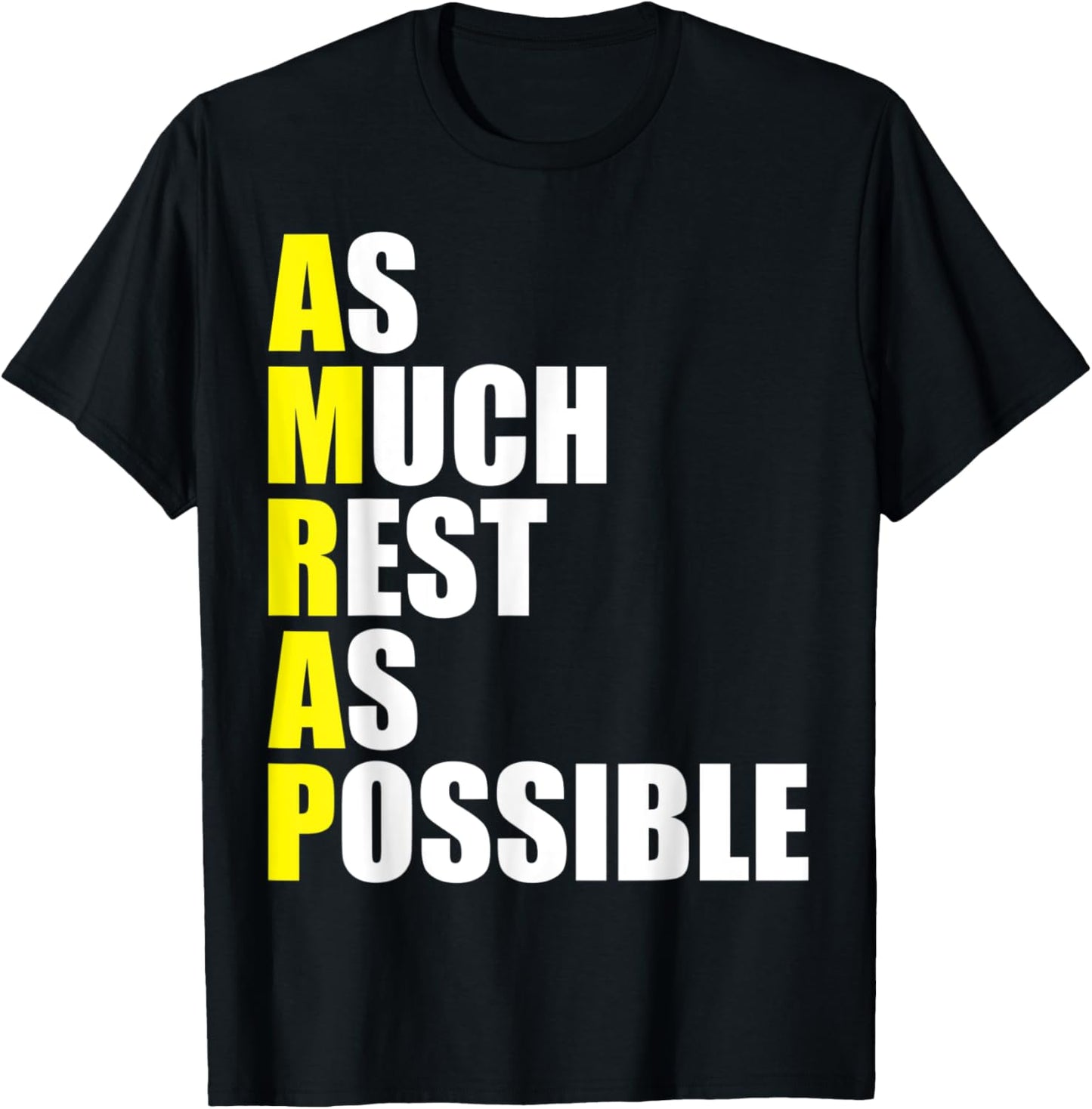 Fitness Sarcasm As Much Rest As Possible AMRAP Gym Funny T-Shirt - T-Shirt | Black