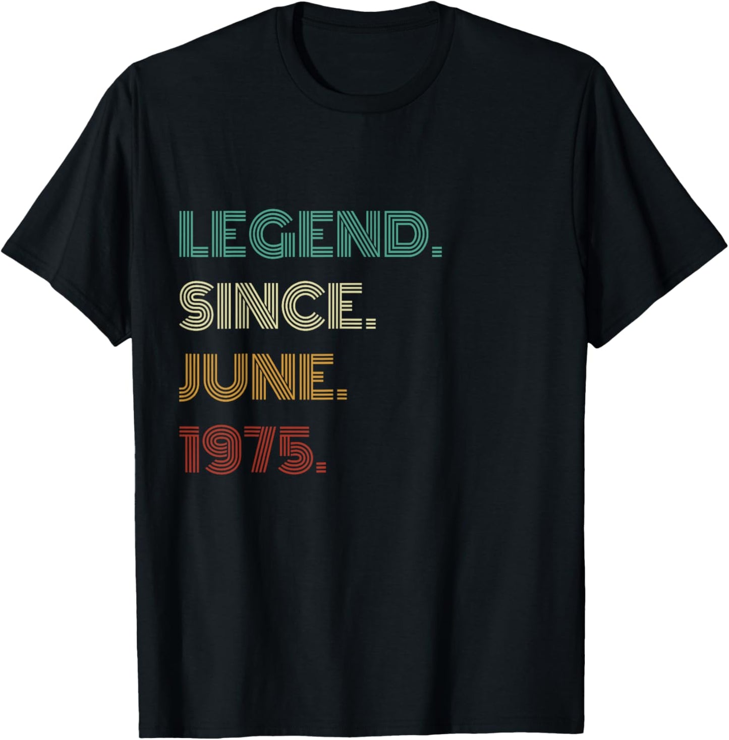50 Years Old Legend Since June 1975 50th Birthday T-Shirt - T-Shirt | Black