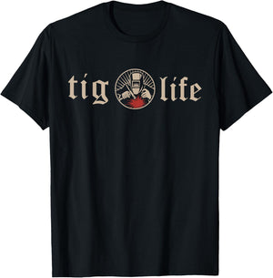 Funny TIG Life Tungsten Inert Gas Welder GTAW Arc Welding Small T-Shirt - T-Shirt | Black