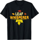 Leaf Whisperer - Fall Season Leaves Leaf Peeper T-Shirt - T-Shirt | Black