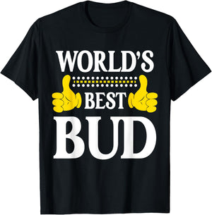 Bud Personal Name Funny First Name World's Best Bud T-Shirt - T-Shirt | Black